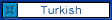 Turkish